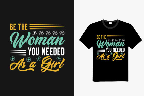 The Practical Value of Woman Quote Typography T-shirt Elements